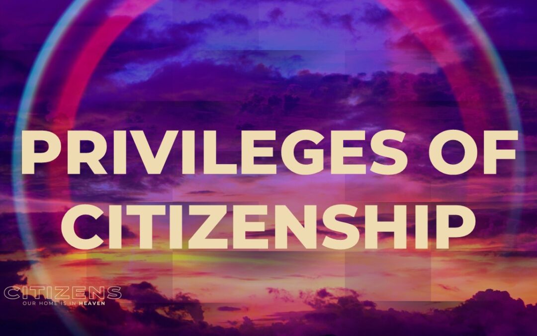 Privileges of Citizenship