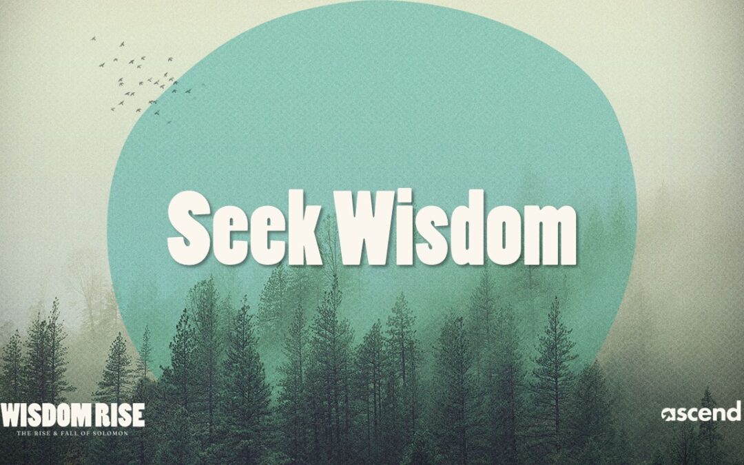 Seek Wisdom